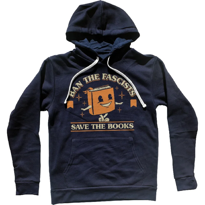Bonus Savings Ban The Fascists Save The Books Unisex Hoodie