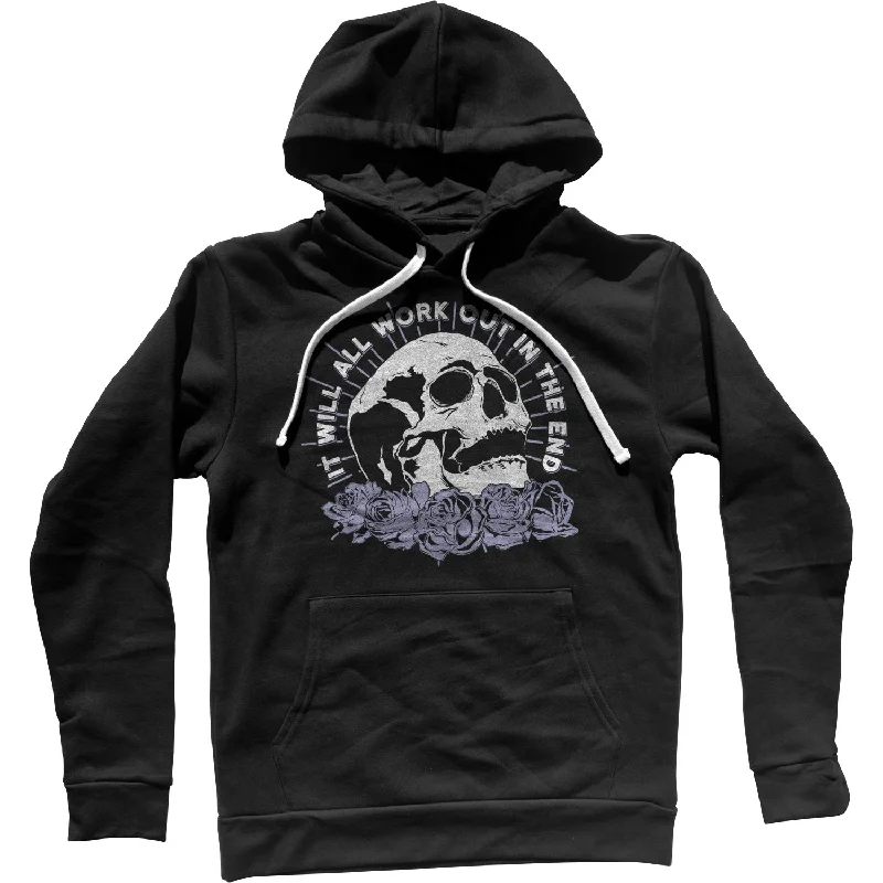 Grand Opening Sale It Will All Work Out In The End Unisex Hoodie