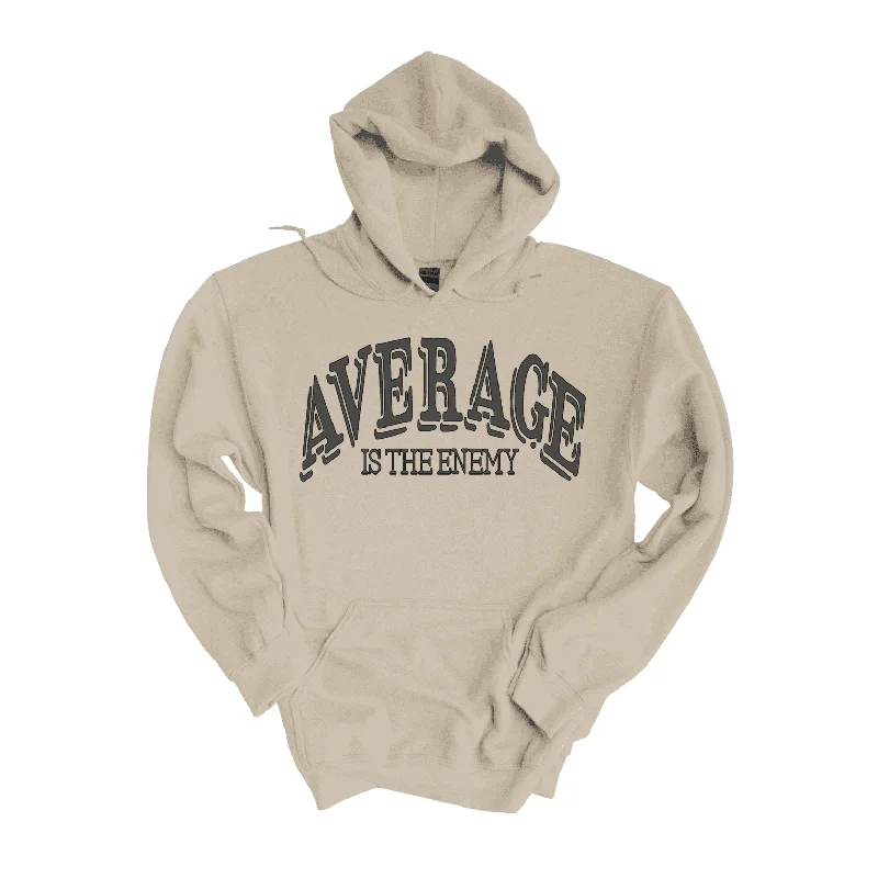 Discount Mania Average Is The Enemy Hoodie (Unisex)