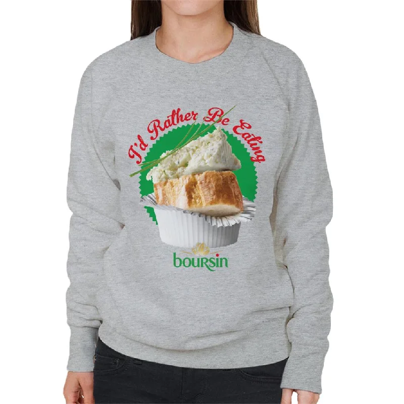 Value Deals relaxed fit sports hoodieBoursin Id Rather Be Eating Women's Sweatshirt