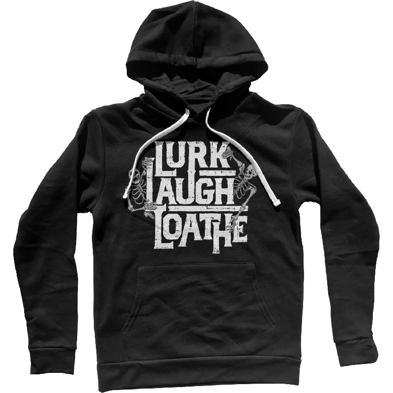 Steals and Deals Lurk Laugh Loathe Unisex Hoodie
